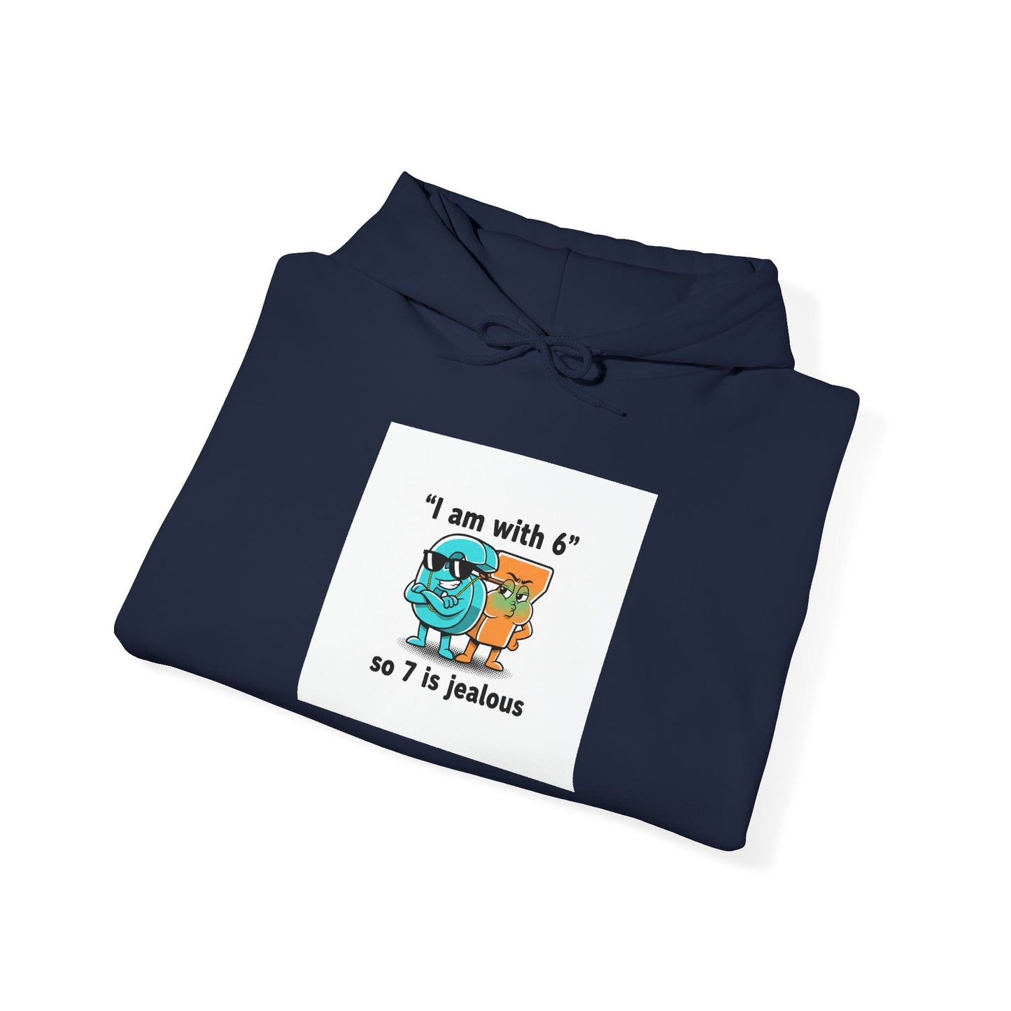 "I Am With 6" Funny Math Joke Hoodie | Meme Graphic Sweatshirt