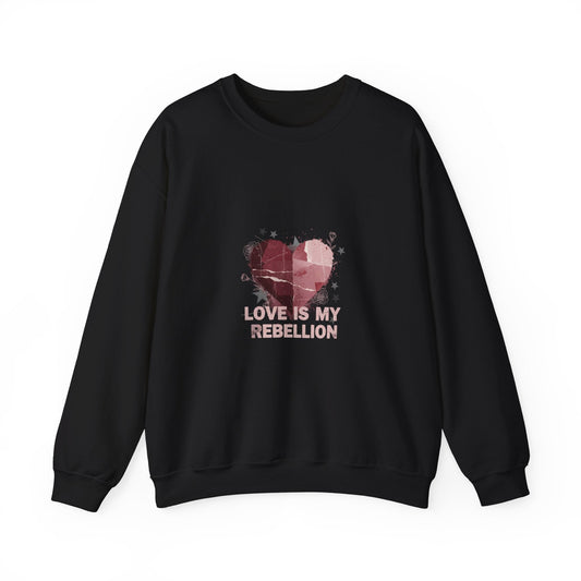 Love Is My Rebellion Sweatshirt | soft grunge heart, distressed punk heart design