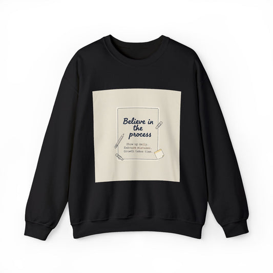 Believe in the Process Sweatshirt | note to self, post‑it note design