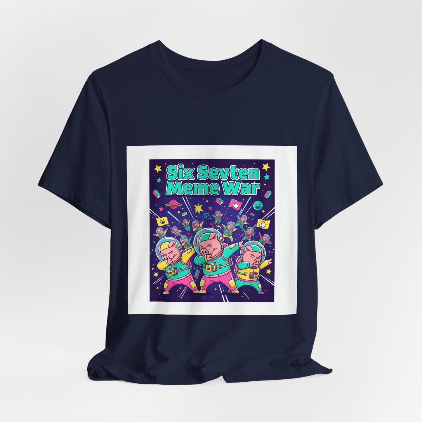 Six Sevven Meme War T-Shirt โ Nissspelled on Purpose ๐