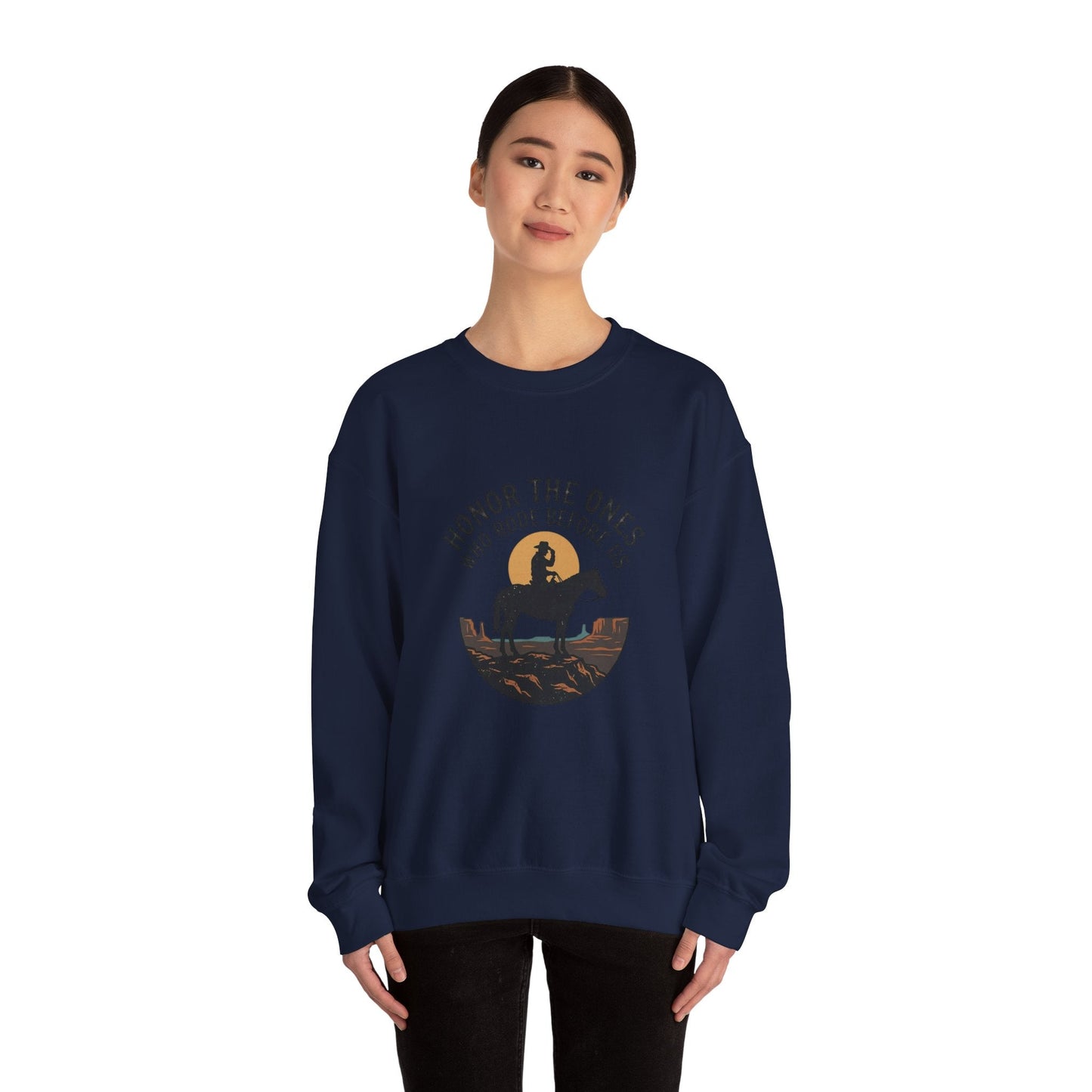 Honor the Ones Who Rode Before Us Sweatshirt | Western Americana, Cowboy Vintage
