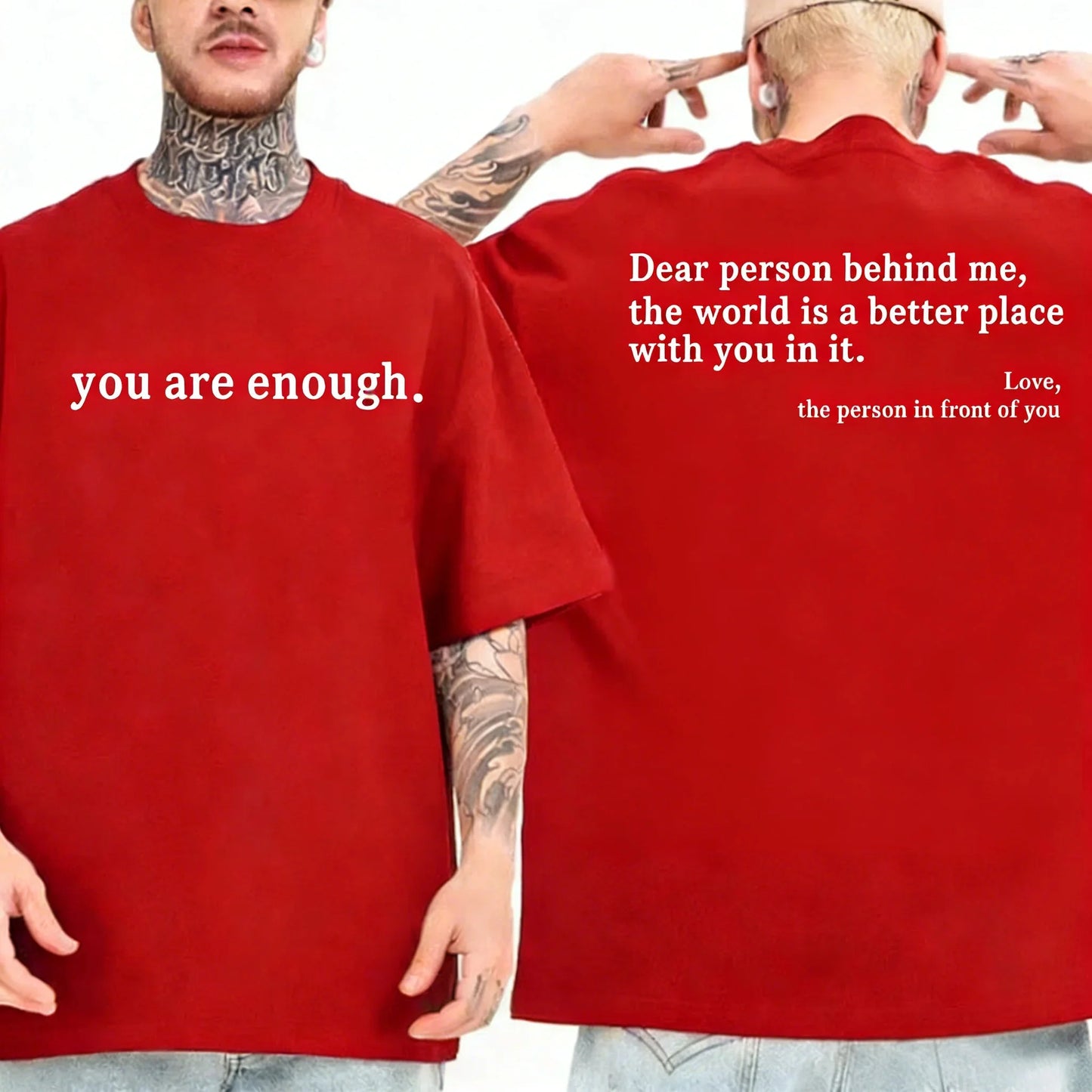 Summer Men T-shirts Dear Person Behind Me You Are Enough Print T-shirts Fashion Sweatshirt Hip Hop Casual Unisex Men Clothing