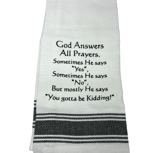Dish Towel - God Answers All Prayers