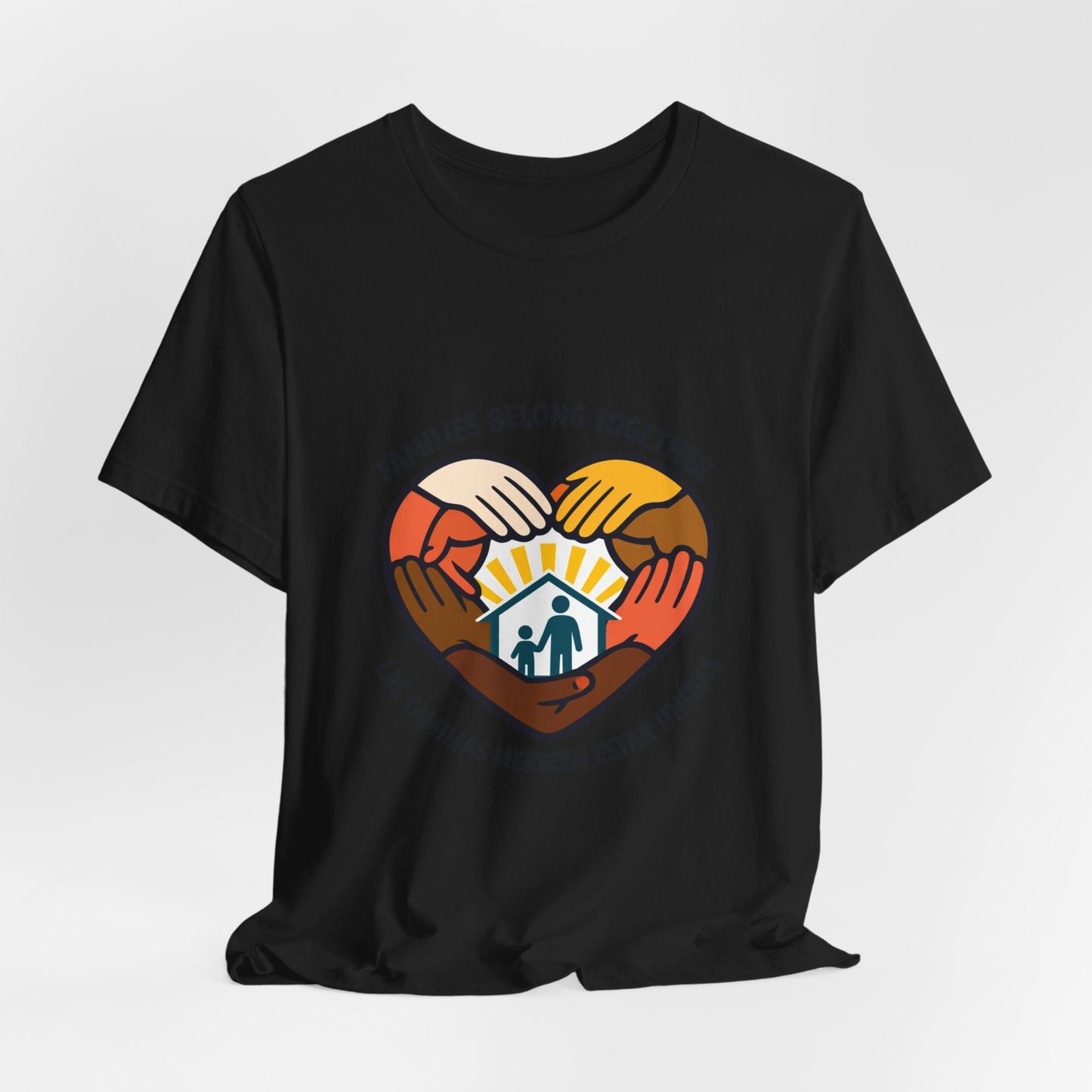 Families Belong Together T-Shirt | family unity, solidaridad, immigrant rights