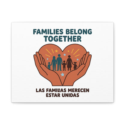 Families Belong Together Canvas | Family Unity, Bilingual Solidarity