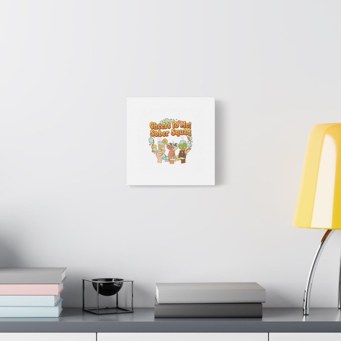Cheers to Me Sober Squad Canvas | Dry January Mocktail Art