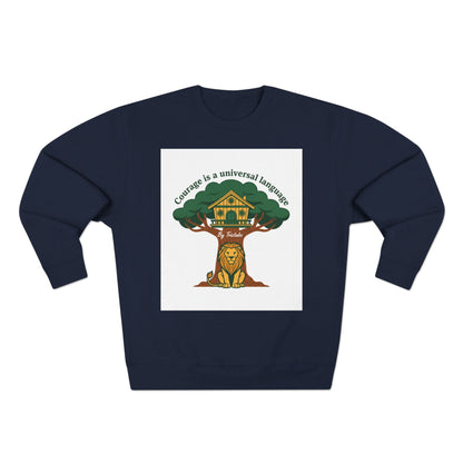 Curage Is a Universal Language Crewneck Sweatshirt — Teistan’s Tree House Back Patch