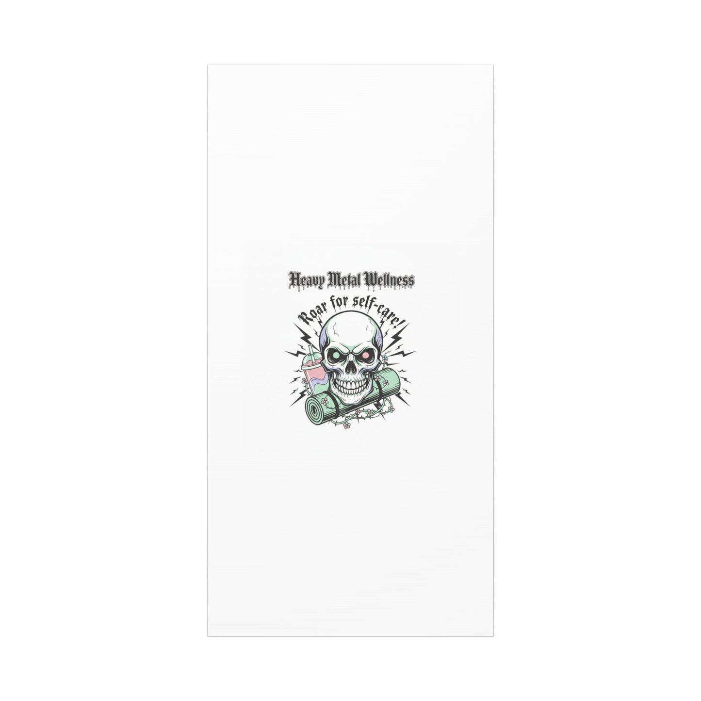 Roar for Self-Care Skull Canvas | heavy metal wellness, gothic wellness quote