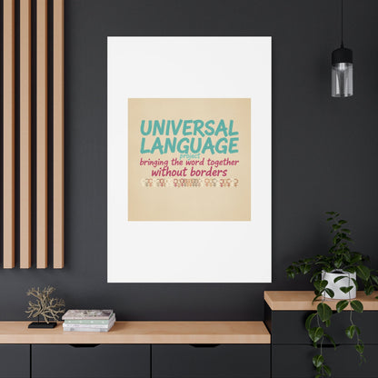 Universal Language Canvas | empowerment slogan, equality wall art