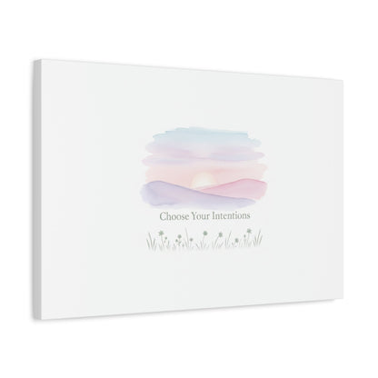 Choose Your Intentions Canvas, soft wellness poster, pastel gradient mindfulness art