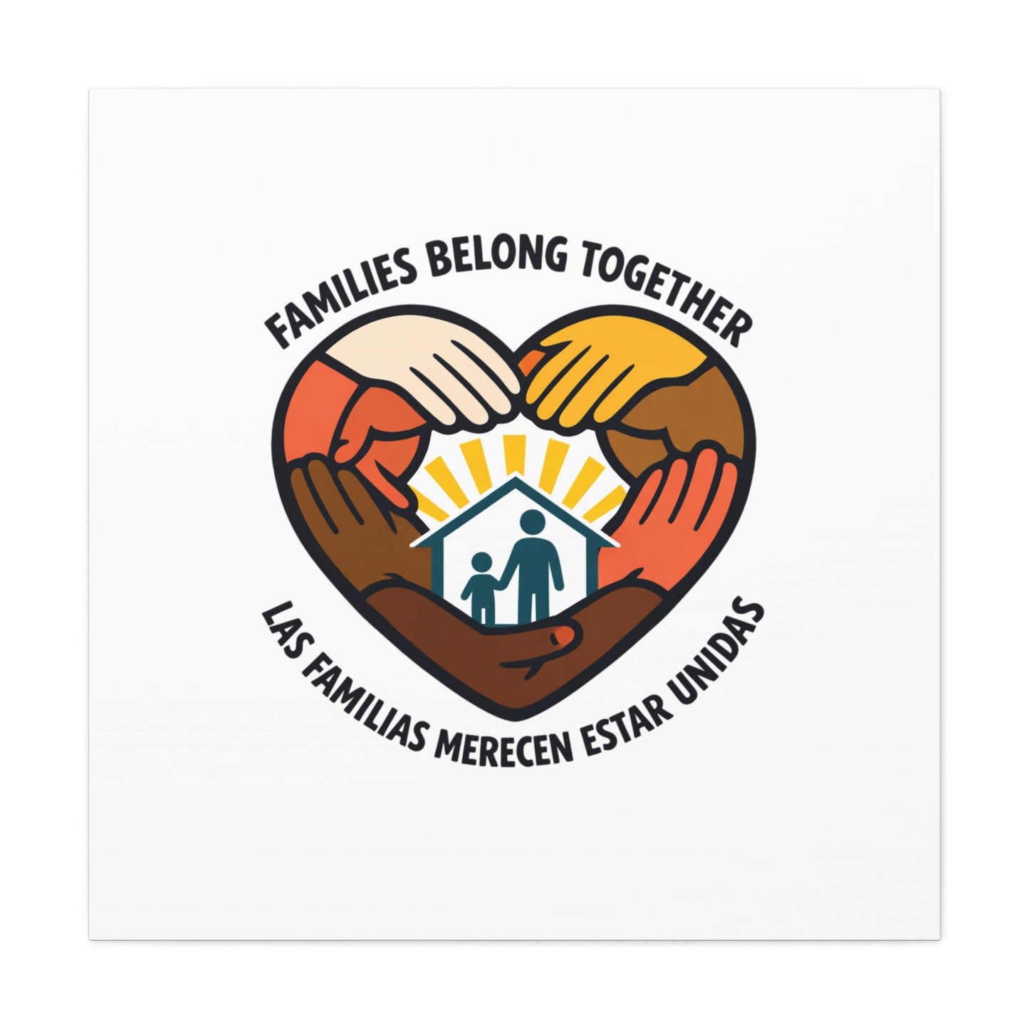 Families Belong Together Canvas, family unity solidarity, bilingual inclusive decor