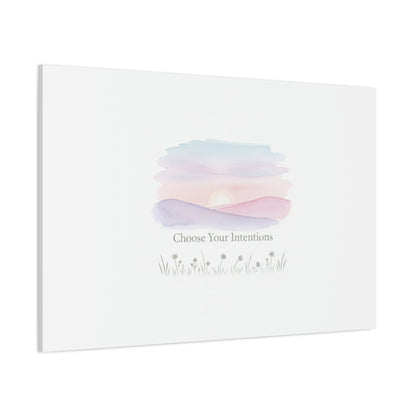 Choose Your Intentions Canvas, soft wellness poster, pastel gradient mindfulness art