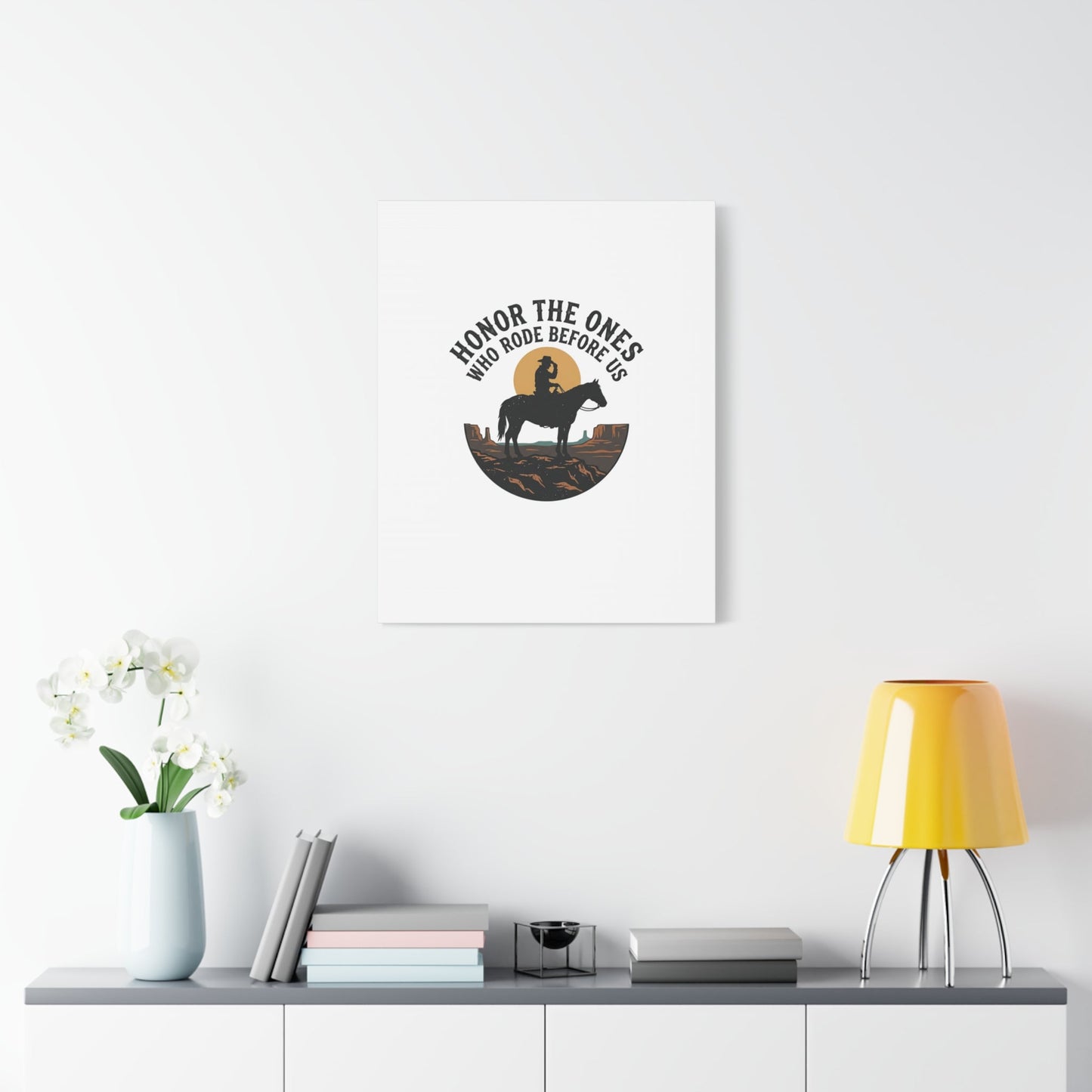 Honor the Ones Who Rode Before Us Canvas | Western, Cowboy, Vintage Americana