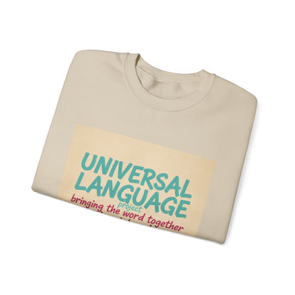 Universal Language Sweatshirt | Empowerment Slogan, Girl Power