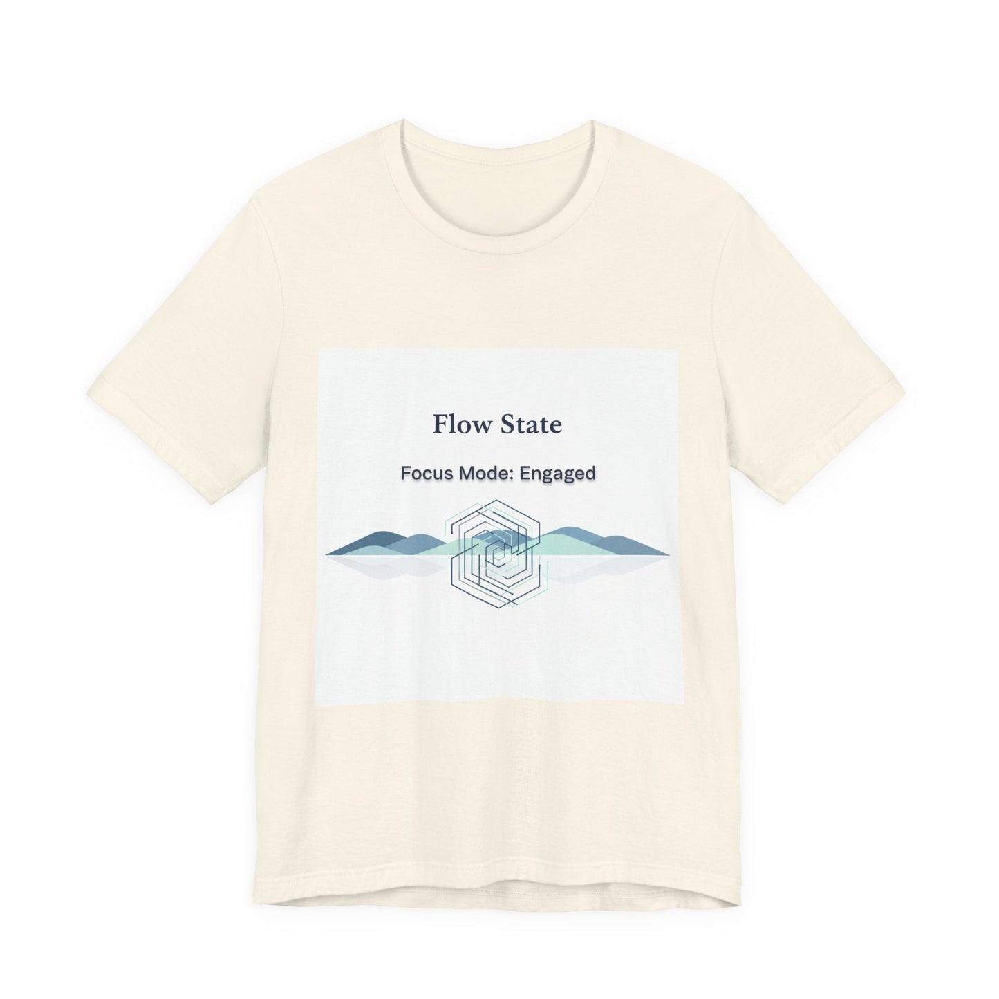 Flow State T-Shirt | Focus Mode Engaged Mindfulness Productivity Tee