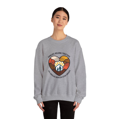 Families Belong Together Sweatshirt | family unity, immigrant rights, solidaridad