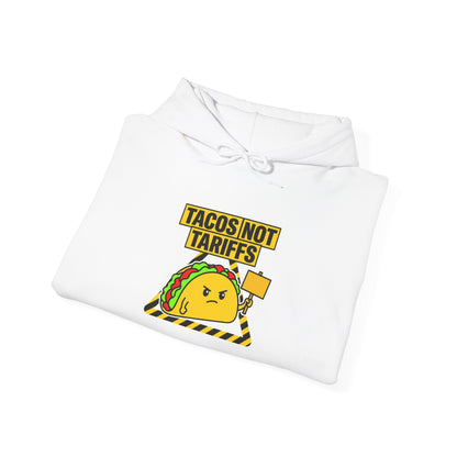 Tacos Not Tariffs Hoodie | taco pun, tariff protest typography