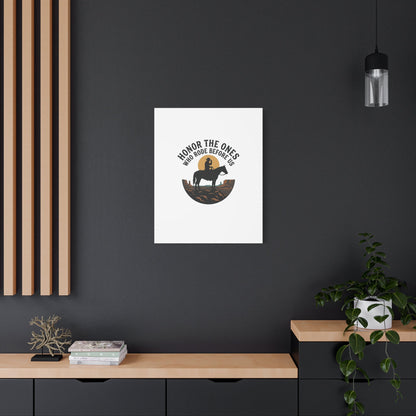 Honor the Ones Who Rode Before Us Canvas | Western, Cowboy, Vintage Americana