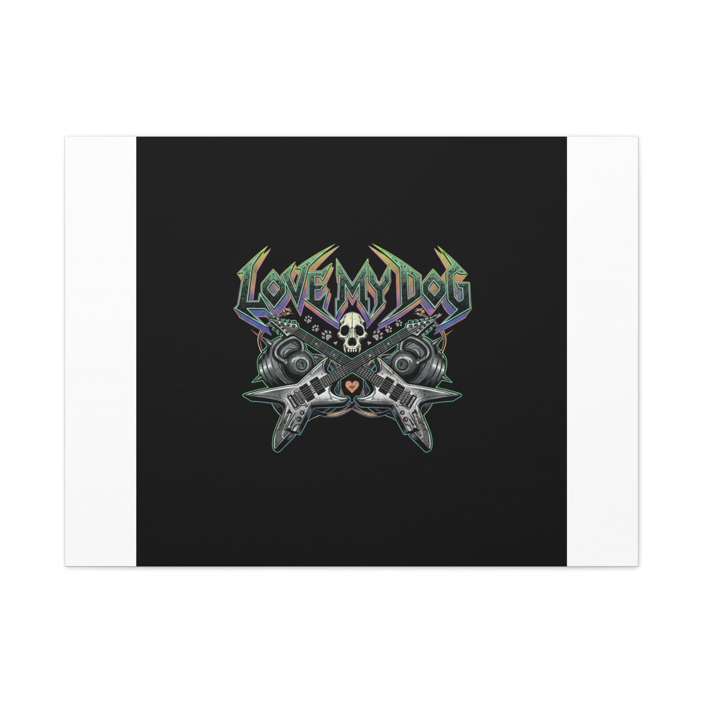 Love My Dog metal font Canvas | gothic wellness quote, edgy self-care merch
