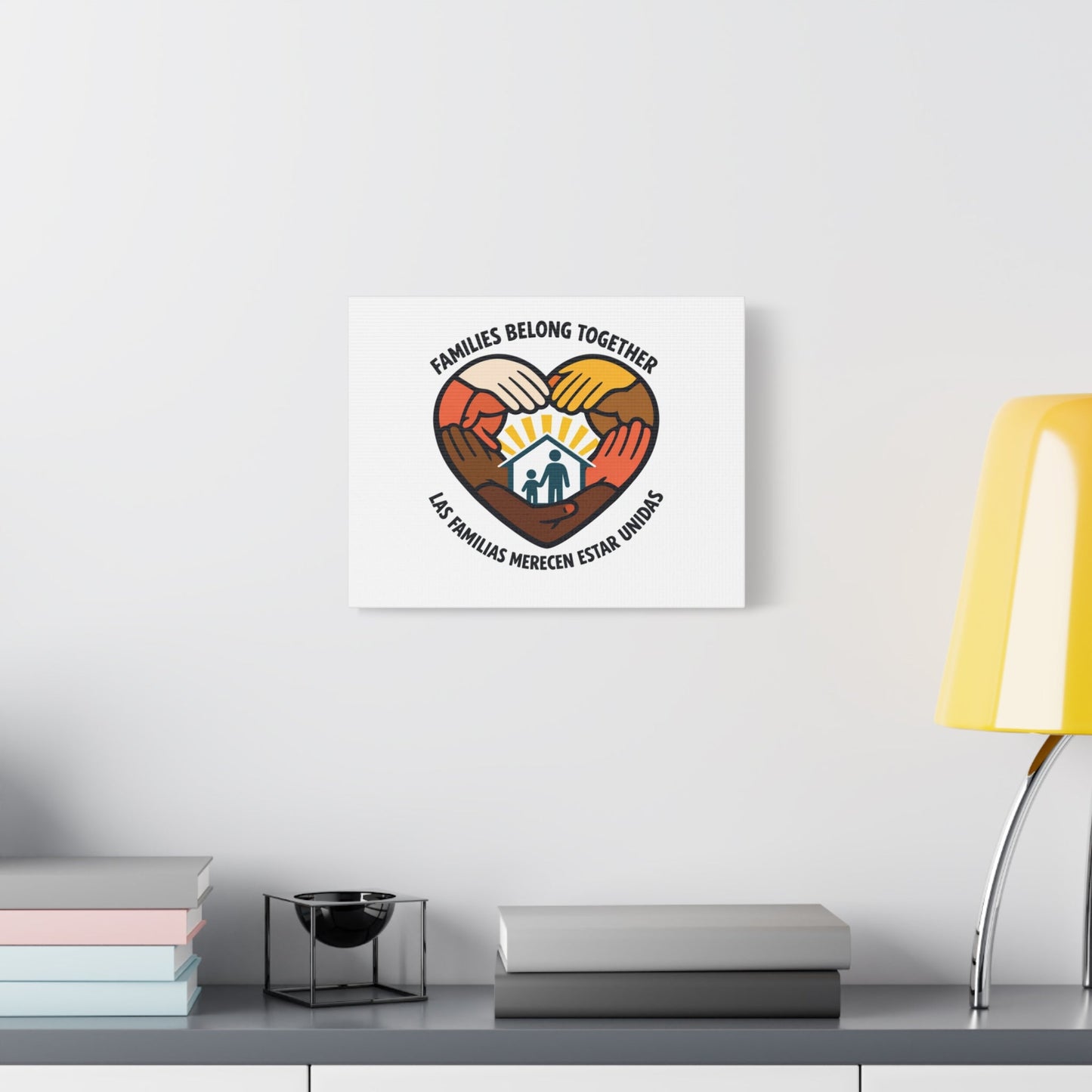 Families Belong Together Canvas, family unity solidarity, bilingual inclusive decor