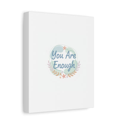 You Are Enough Canvas, Mental Health Art | Supportive Affirmation Wall Decor