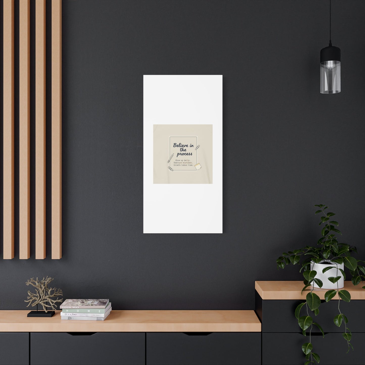Believe in the Process Canvas | analogue note to self, handwritten reminder décor