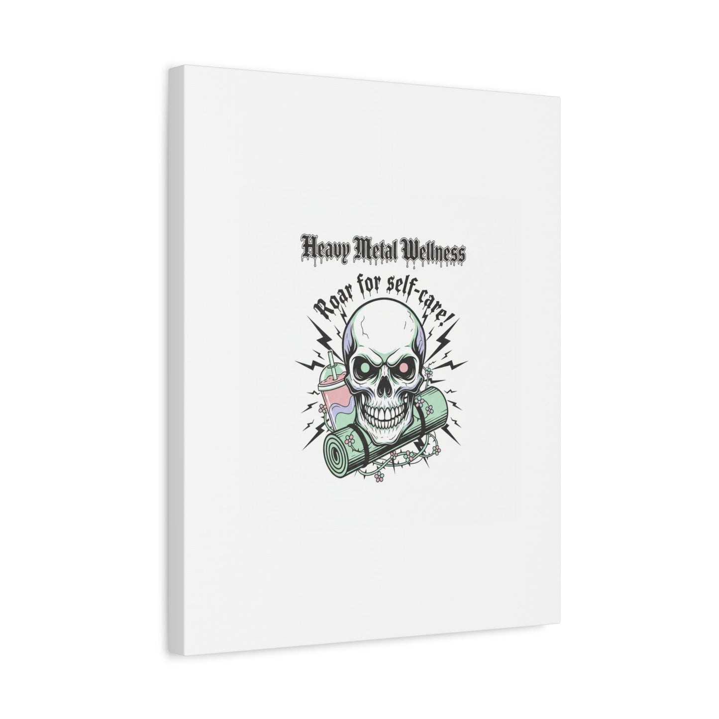 Roar for Self-Care Skull Canvas | heavy metal wellness, gothic wellness quote