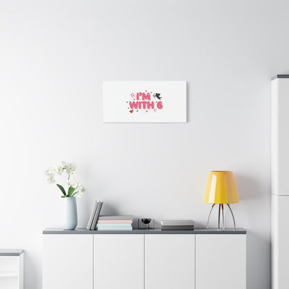 Valentine's 'I with 6 for 7' Meme Matte Canvas Art