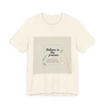 Believe in the Process T‑Shirt | note to self shirt, post‑it note design