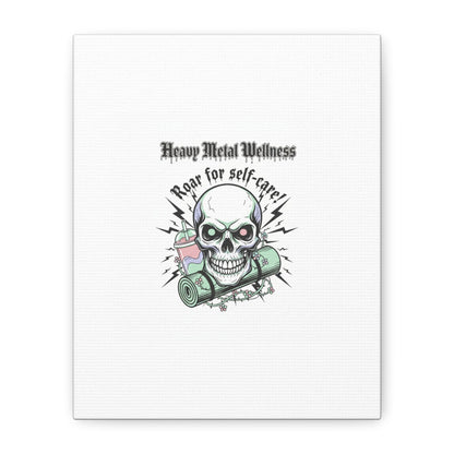 Roar for Self-Care Skull Canvas | heavy metal wellness, gothic wellness quote