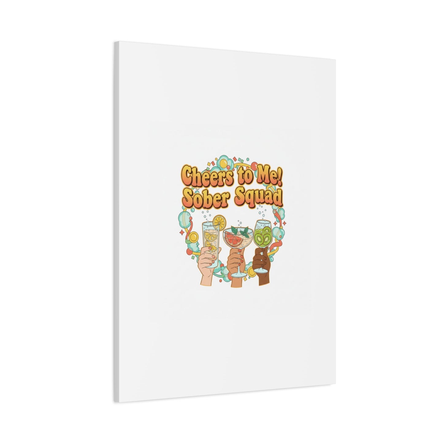 Cheers to Me Sober Squad Canvas | Dry January Mocktail Art