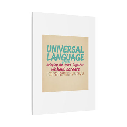 Universal Language Canvas | empowerment slogan, equality wall art