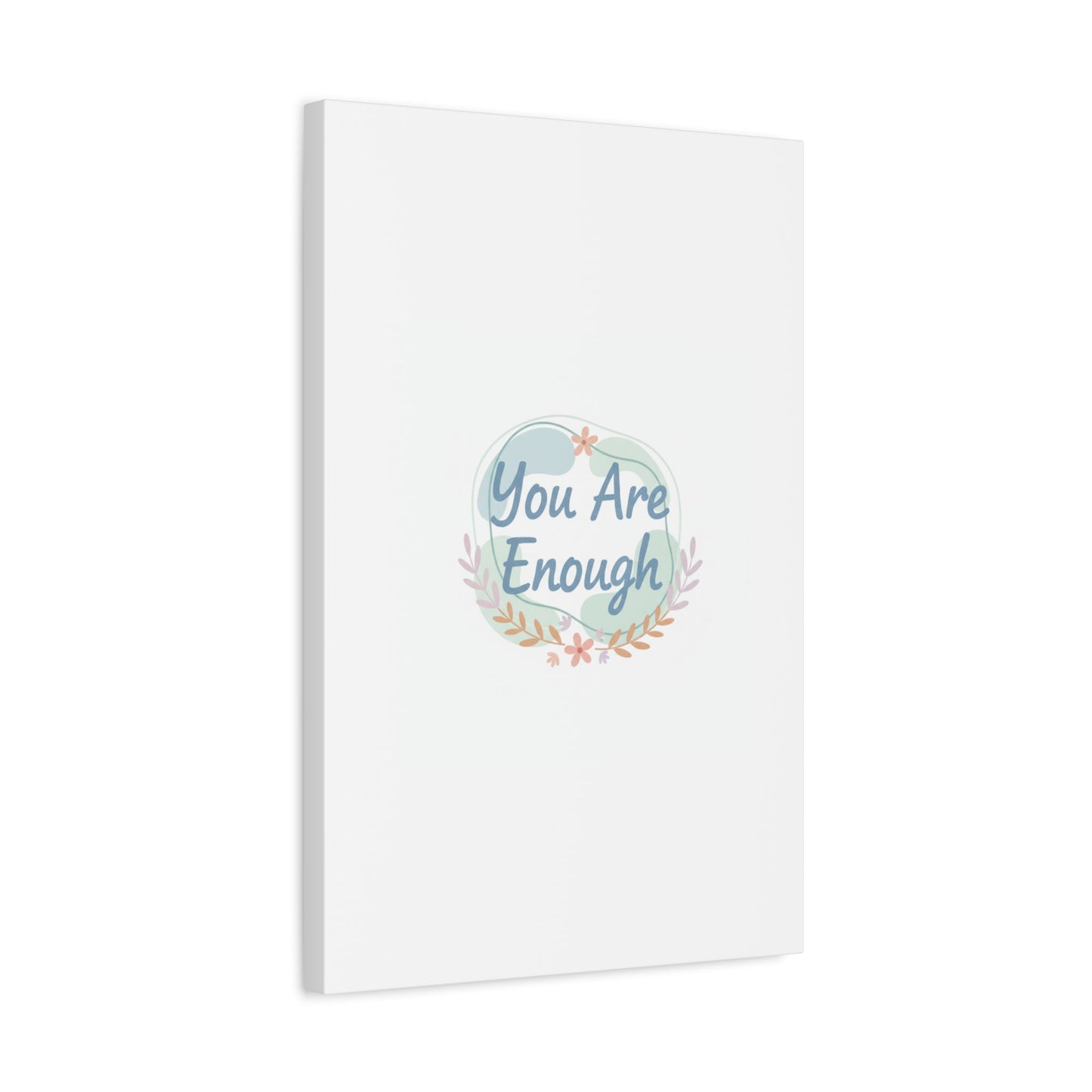You Are Enough Canvas, Mental Health Art | Supportive Affirmation Wall Decor