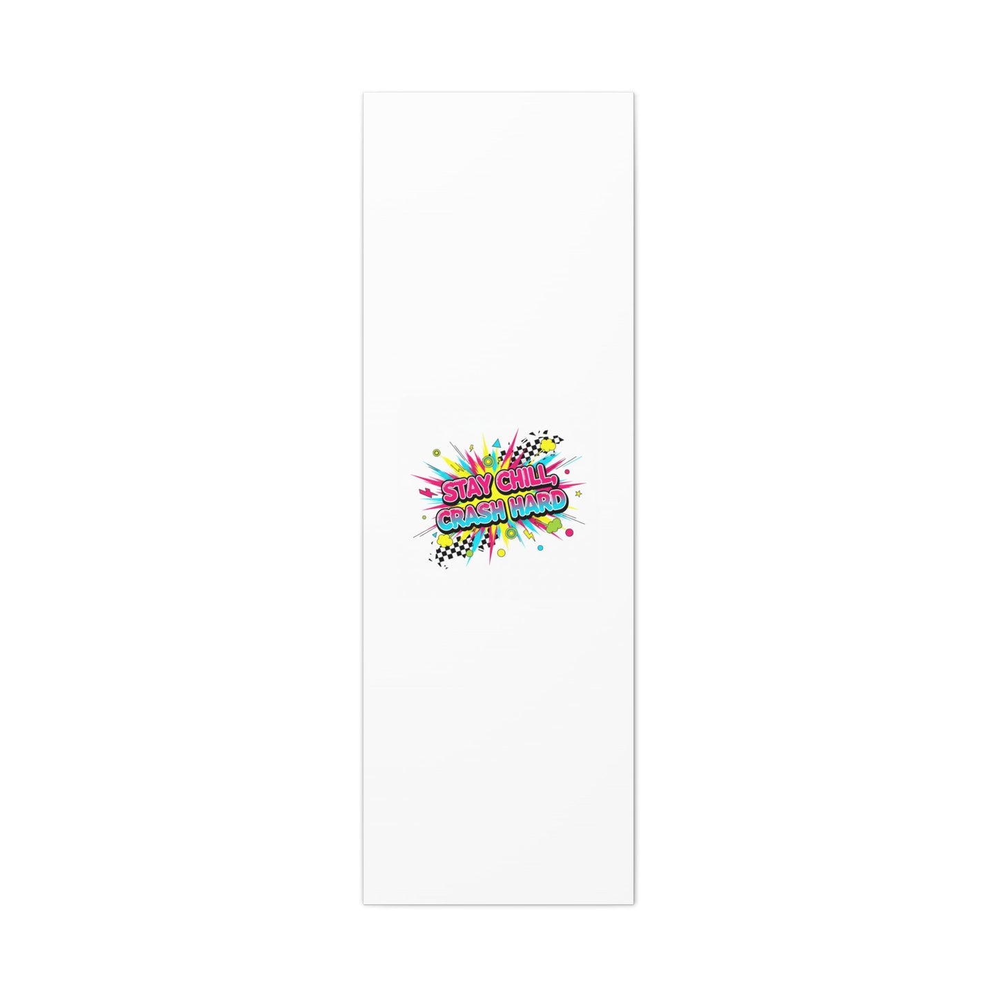 Stay Chill Crash Hard Canvas, neon graffiti crash out art | meltdown sticker style