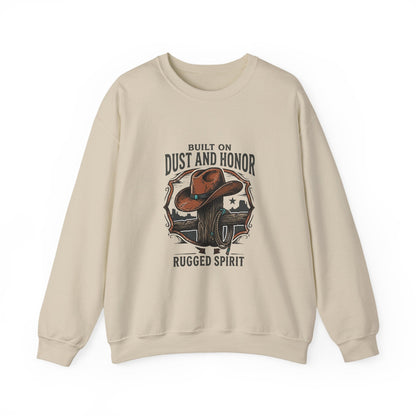 Built on Dust and Honor Crewneck Sweatshirt | Western Americana, Vintage Cowboy