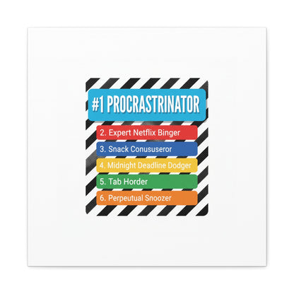 #1 Procrastinator Canvas, Rank-Style List Poster | Top-List Ranking Obsession