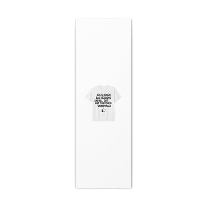 self-deprecating quote Canvas | sarcastic introvert wall art, anxiety humor