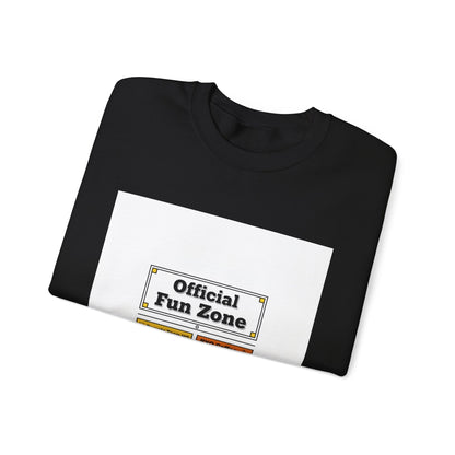 Official Fun Zone Sweatshirt | Office Sign Parody, Workplace Humor