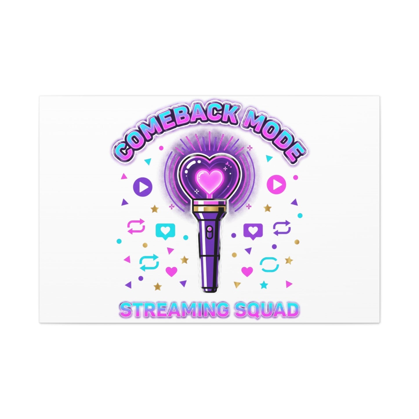 Comeback Mode Lightstick Canvas | K-pop Comeback, Streaming Squad