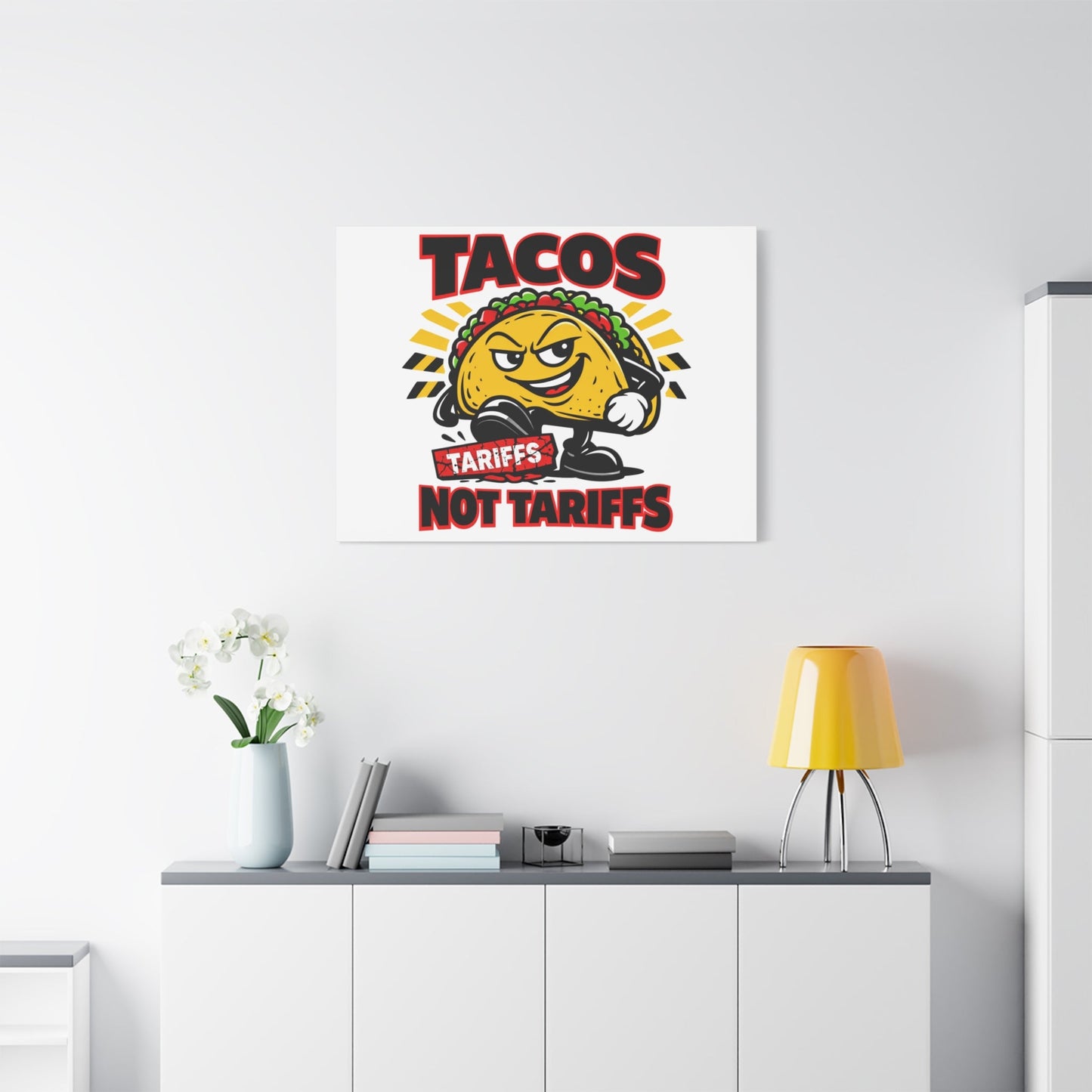 Tacos Not Tariffs Canvas | political taco pun, tariff backtrack meme