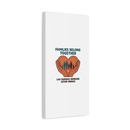 Families Belong Together Canvas | Family Unity, Bilingual Solidarity
