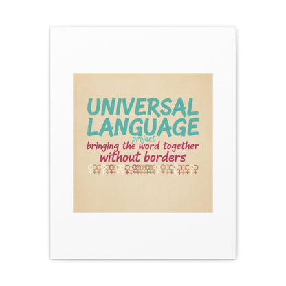 Universal Language Canvas | empowerment slogan, equality wall art