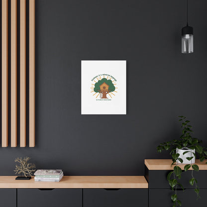 Kindness Is a Universal Language Canvas | Eco Humor, Treehouse Art