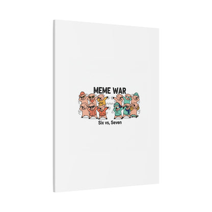 Meme War: Six vs. Seven Canvas Wall Art