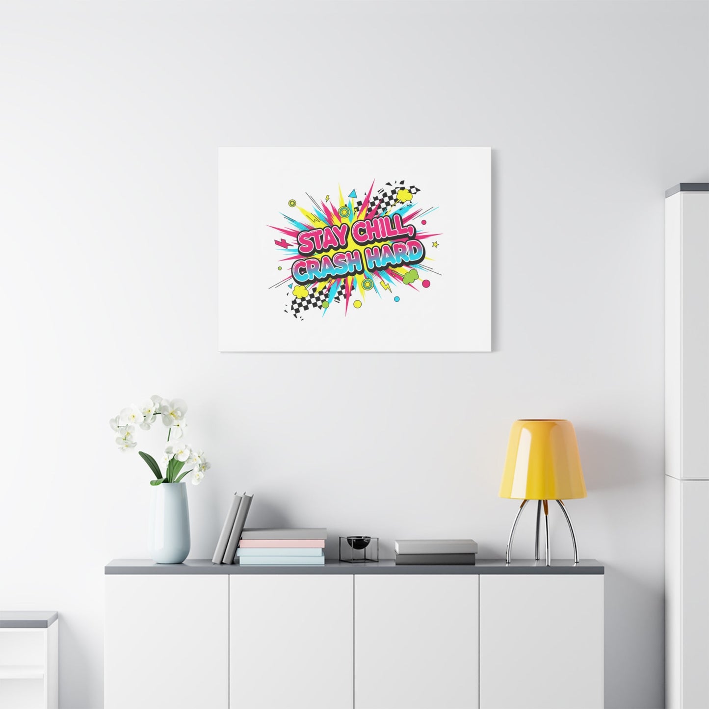 Stay Chill Crash Hard Canvas, neon graffiti crash out art | meltdown sticker style