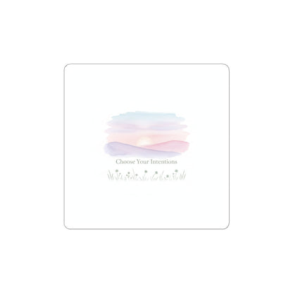 Choose Your Intentions Sticker | intention sticker, mindful wellness
