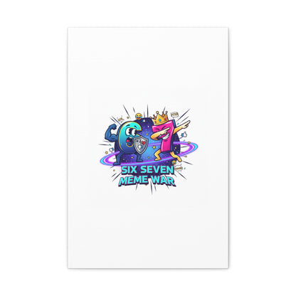 Six Seven Meme War Canvas | Legendary Internet Battle Art, Viral Culture Wall Decor