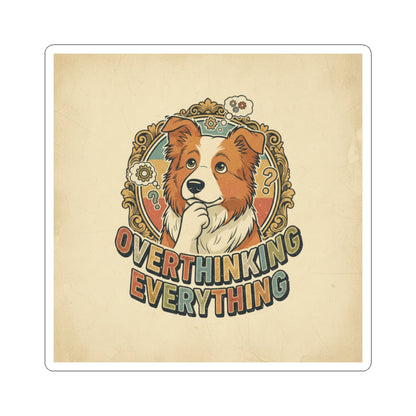 Overthinking Overrated — Funny Dog Sticker Pack