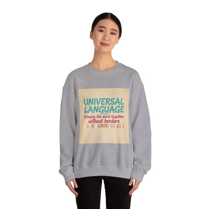 Universal Language Sweatshirt | Empowerment Slogan, Girl Power