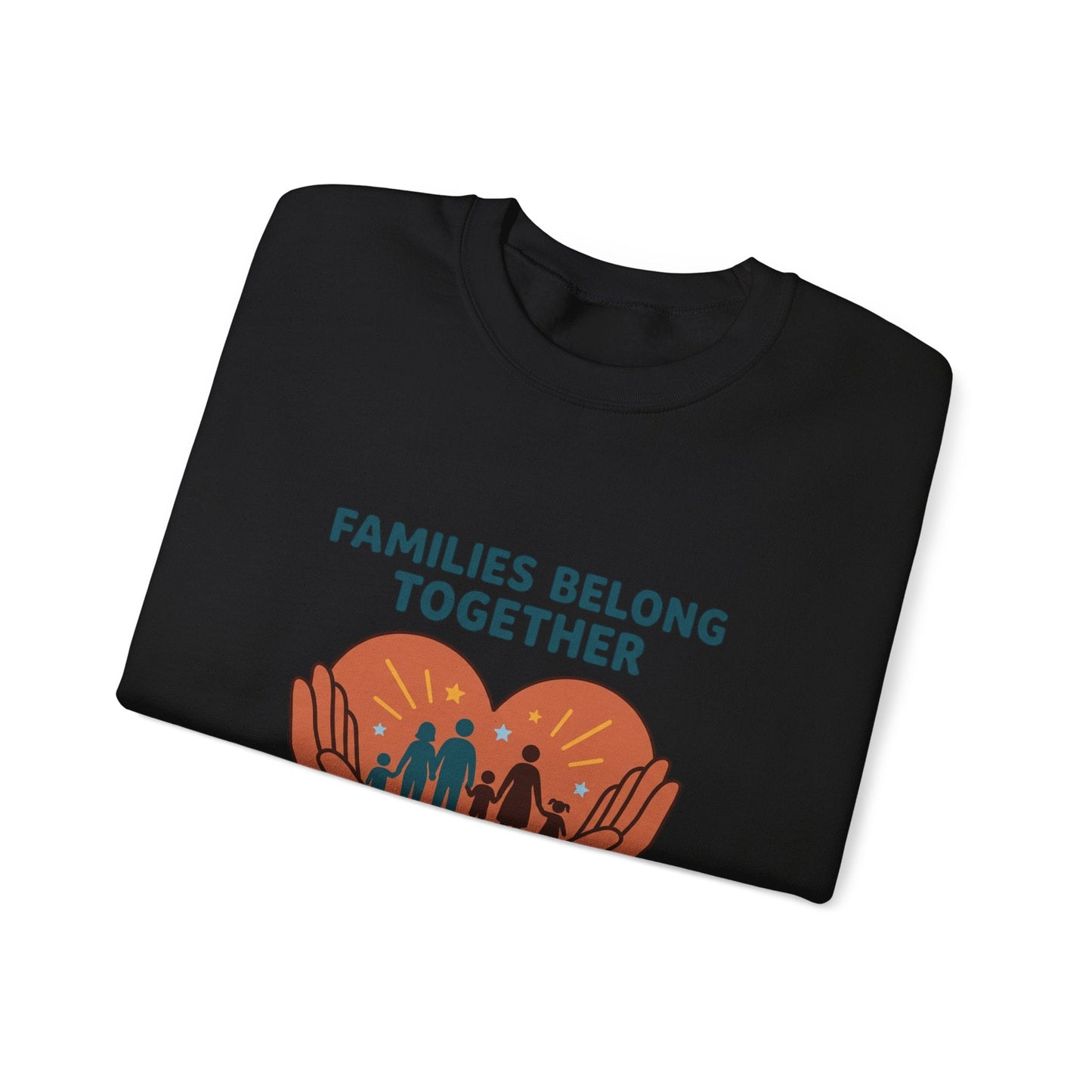Families Belong Together Sweatshirt | family unity, solidaridad, immigrant rights